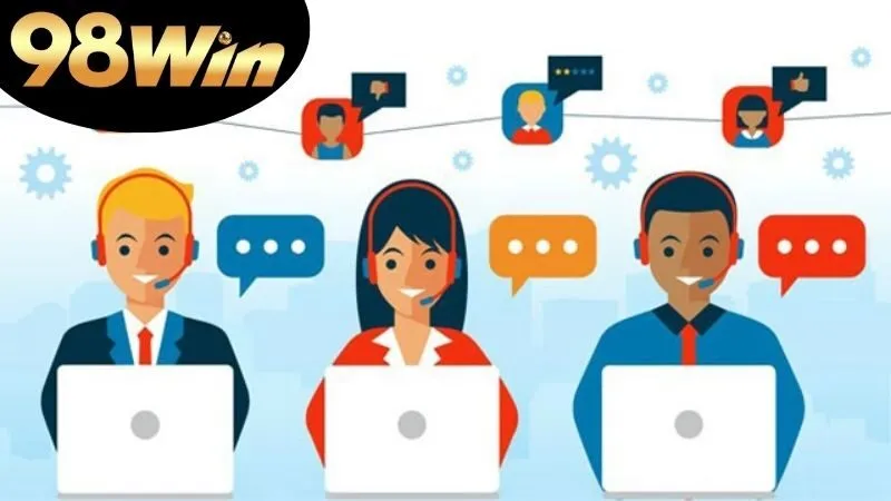 Khái quát về dịch vụ chăm sóc khách hàng của 98win
